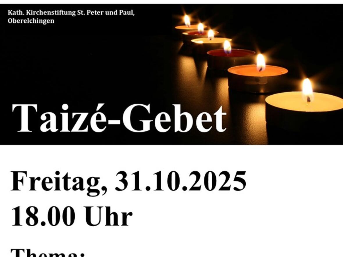 Plakat Taizefeier Taizé-Gebet am 31.10.2025 um 18:00 Uhr in der Klosterkirche Oberelchingen, Thema: Pilger der Hoffnung. Plakat mit schwarz weißem Hintergrund und vielen Teelichtern