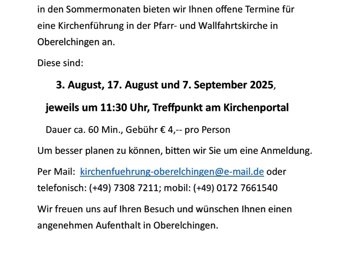 Ein Informationsplakat mit dem Titel „Kirchenführung“. Es werden drei Termine für Führungen in der Kirche in Oberelchingen genannt: 3. August, 17. August und 7. September 2025. Beginn ist jeweils um 11:30 Uhr am Kirchenportal. Die Führung dauert etwa 60 Minuten und kostet 4 Euro pro Person. Eine Anmeldung per E-Mail oder Telefon ist gewünscht. Am Ende steht der Absender: Kirchenverwaltung St. Peter und Paul Oberelchingen.